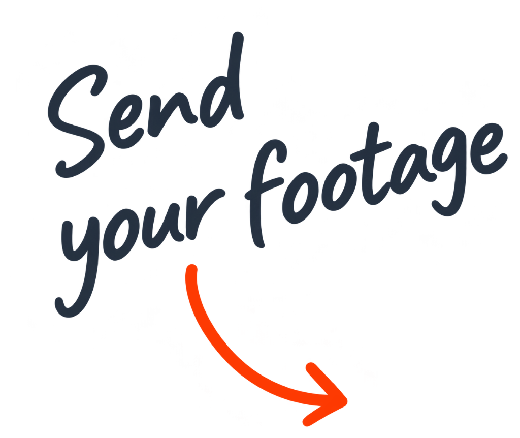 Send your footage
