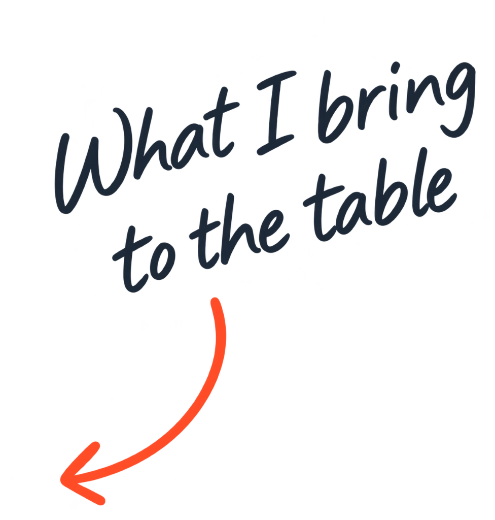 What I bring to the table